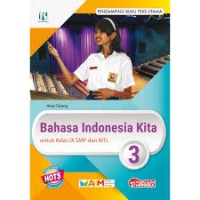 BAHASA INDONESIA KITA KLS IX SMP dan MTs