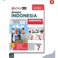 BAHASA INDONESIA kls VII untuk SMP dan  MTs