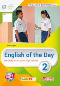 ENGLISH OF THE DAY KLS VIII SMP dan MTs