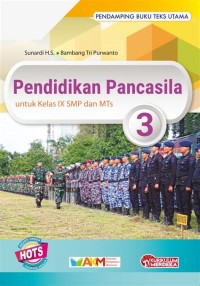 PENDIDIKAN PANCASILA KELAS IX SMP dan MTs